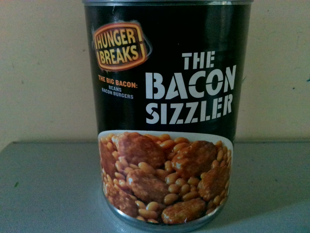 Hunger breaks Bacon Sizzler